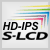 HD-IPS LCD